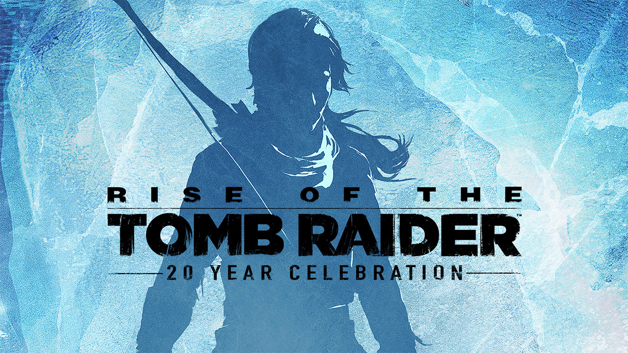 Rise of Tomb Raider 20 year Celebration - NIXXES